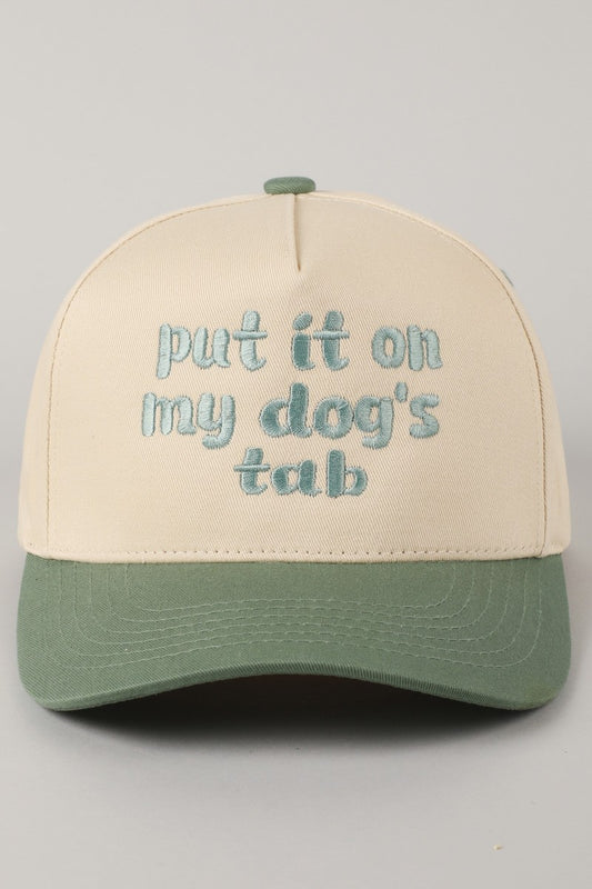 Put It On My Dog's Tab Embroidered Trucker Hat (sage)