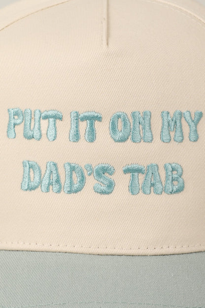 Put It On My Dad's Tab Embroidered Trucker Hat (sage)
